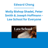 Edward Cheng, Molly Bishop Shadel, Peter Smith & Joseph Hoffmann - Law School for Everyone