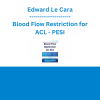 Edward Le Cara - Blood Flow Restriction for ACL - PESI