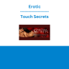 Erotic Touch Secrets