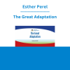 Esther Perel - The Great Adaptation