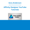 Ezra Anderson - Affinity Designer YouTube Tutorials