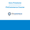 Ezra Firestone - PinCommerce Course