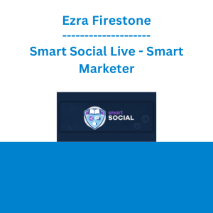 Ezra Firestone - Smart Social Live - Smart Marketer