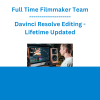 Full Time Filmmaker Team - Davinci Resolve Editing - Lifetime Updated