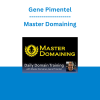 Gene Pimentel - Master Domaining
