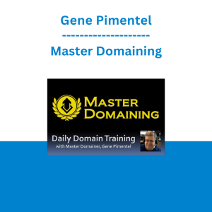 Gene Pimentel - Master Domaining
