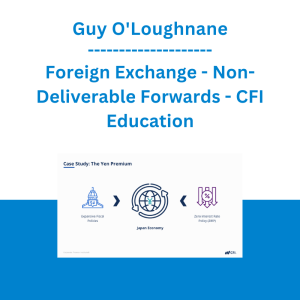 Guy O'Loughnane - Foreign Exchange - Non-Deliverable Forwards - CFI Education