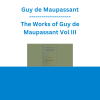 Guy de Maupassant - The Works of Guy de Maupassant Vol III