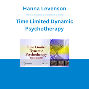 Hanna Levenson - Time Limited Dynamic Psychotherapy
