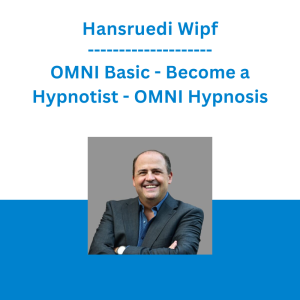Hansruedi Wipf - OMNI Basic - Become a Hypnotist - OMNI Hypnosis