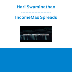 Hari Swaminathan - IncomeMax Spreads