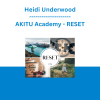 Heidi Underwood AKITU Academy - RESET