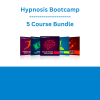 Hypnosis Bootcamp - 5 Course Bundle