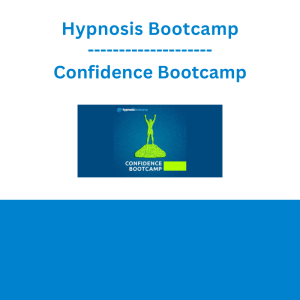Hypnosis Bootcamp - Confidence Bootcamp