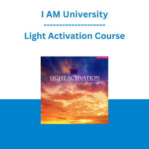 I AM University - Light Activation Course