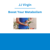 JJ Virgin - Boost Your Metabolism