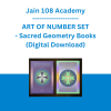 Jain 108 Academy - ART OF NUMBER SET - Sacred Geometry Books (Digital Download)