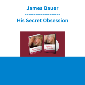 James Bauer - His Secret Obsession