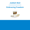 Jeddah Mali - Embracing Freedom