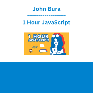 John Bura - 1 Hour JavaScript