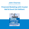 John Charnes - Financial Modeling with Crystal Ball & Excel (1st Edition)