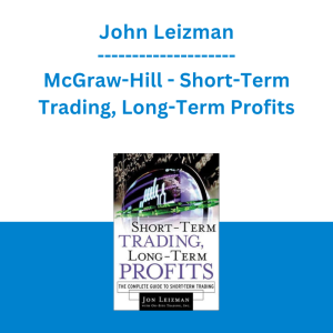 John Leizman - McGraw-Hill - Short-Term Trading, Long-Term Profits