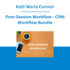 Kelli Marie Connor - Post-Session Workflow - CRM Workflow Bundle