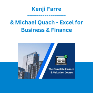 Kenji Farre & Michael Quach - Excel for Business & Finance