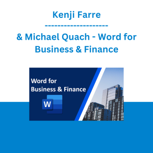 Kenji Farre & Michael Quach - Word for Business & Finance