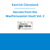 Kenrick Cleveland - Secrets from the MaxPersuasion Vault Vol. 2