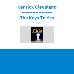 Kenrick Cleveland - The Keys To Yes