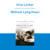 Kino Lorber - Without Lying Down: Frances Marion and the Power of Women in Hollywood