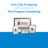Kris City Prepping - The Prepper's Roadmap