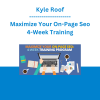 Kyle Roof - Maximize Your On-Page Seo 4-Week Training