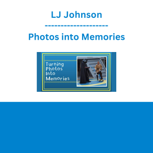 LJ Johnson - Photos into Memories
