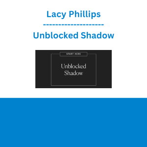 Lacy Phillips - Unblocked Shadow