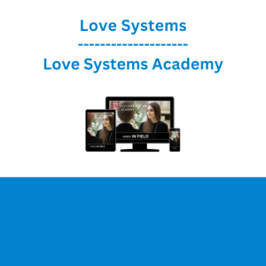 Love Systems - Love Systems Academy