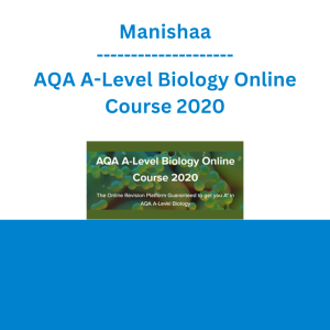 Manishaa - AQA A-Level Biology Online Course 2020