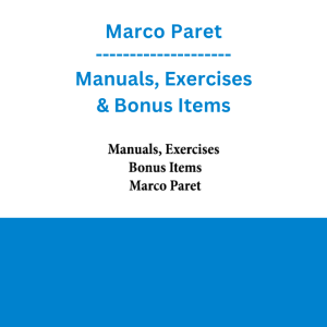 Marco Paret - Manuals, Exercises & Bonus Items