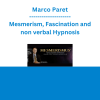 Marco Paret - Mesmerism, Fascination and non verbal Hypnosis