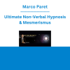 Marco Paret - Ultimate Non-Verbal Hypnosis & Mesmerismus