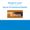 Margaret Lynch - Secret of Intentional Wealth