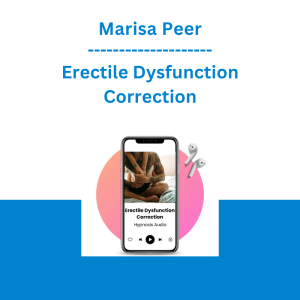 Marisa Peer - Erectile Dysfunction Correction