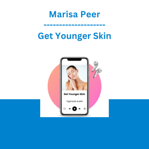 Marisa Peer - Get Younger Skin