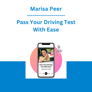 Marisa Peer - Pass Your Driving Test With Ease