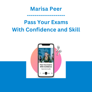 Marisa Peer - Pass Your Exams With Confidence and Skill