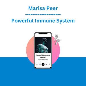 Marisa Peer - Powerful Immune System