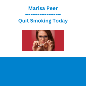 Marisa Peer - Quit Smoking Today