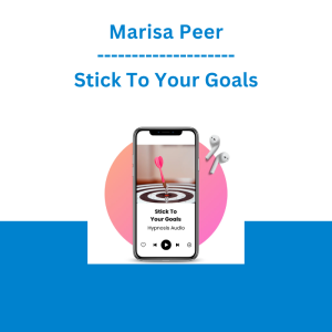 Marisa Peer - Stick To Your Goals