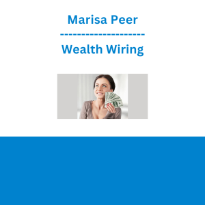 Marisa Peer - Wealth Wiring